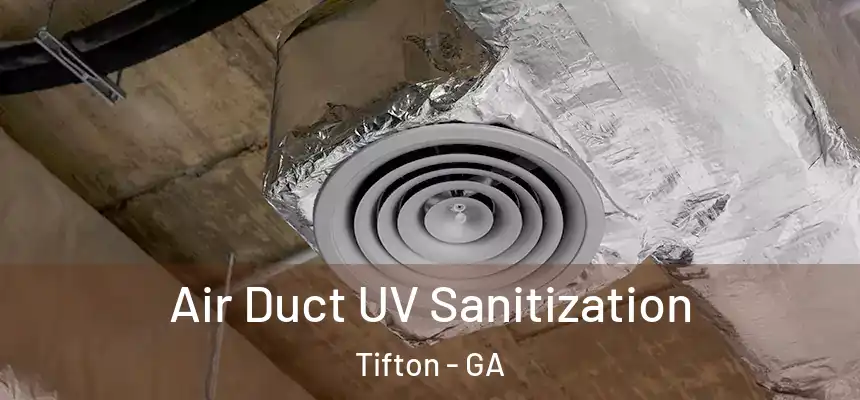  Air Duct UV Sanitization Tifton - GA