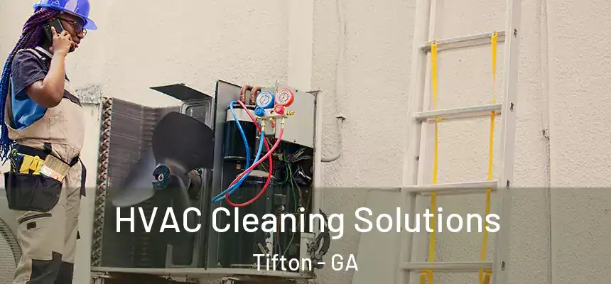  HVAC Cleaning Solutions Tifton - GA